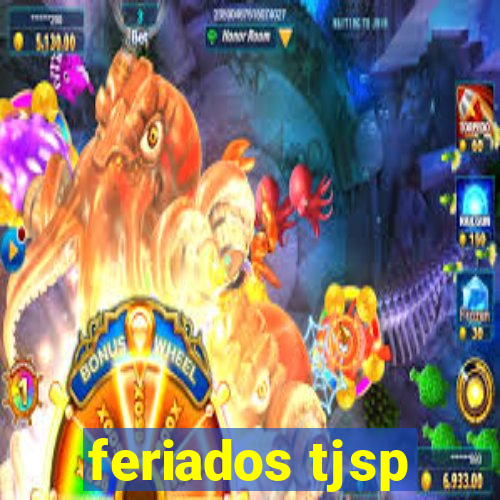 feriados tjsp